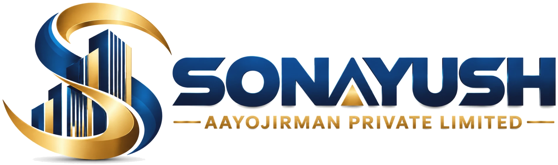 SONAYUSH AAYOJIRMAN PRIVATE LIMITED